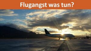Flugangst was tiun